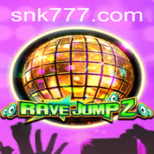RaveJump2: Uma Nova Experiência de Jogo Através de SNK.BET